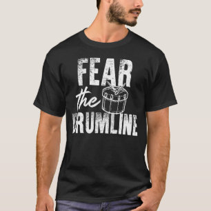 De drumlijn vreest de drumlijn t-shirt