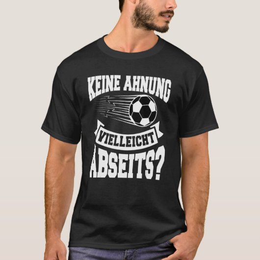 De Duitse antivoetbalfan Dunno is misschien buiten T-shirt (Voorkant)