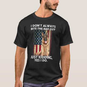 De Duitse herder die ik niet altijd verbaas. T-shirt