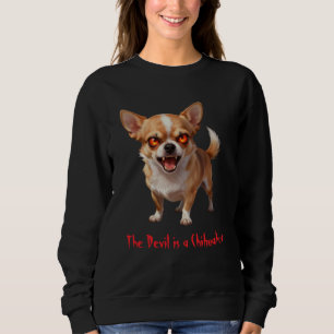 De duivel is een Chihuahua - Grappige enge boze og Trui