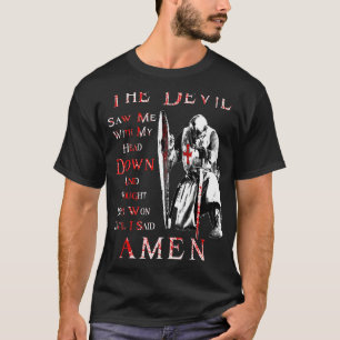 De Duivel zag me met mijn kop omlaag. T-shirt