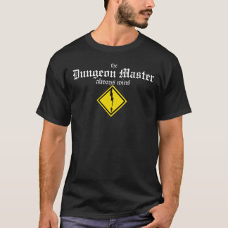 De Dungeon Master altijd wint (bliksemschicht) T-shirt