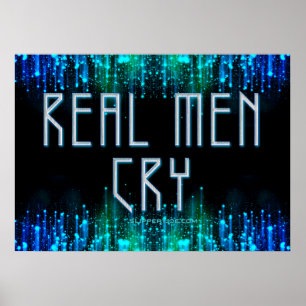 De echte mannen van SlipperyJoe huilen zwarte blau Poster