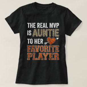 De echte MVP is tante Basketball favoriete speler T-shirt