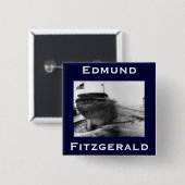 De Edmund Fitzgerald Vierkante Button 5,1 Cm (Voorkant /achterkant)