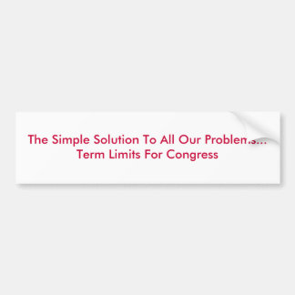 De eenvoudige oplossing voor al onze problemen...  bumpersticker