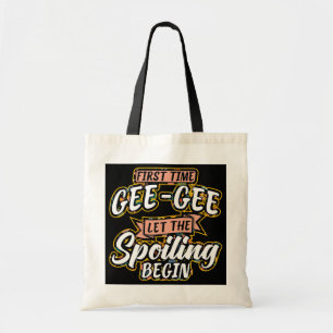 De eerste keer dat Gee Gee Gee Gee de spoeling laa Tote Bag