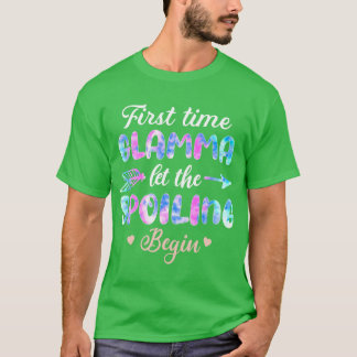 De eerste keer dat Glamma de spoeling laat beginne T-shirt
