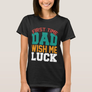 De eerste keer dat papa me grappig toewenst t-shirt