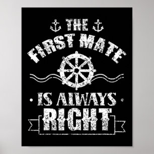 De Eerste Stuurman Heeft Altijd Gelijk Schip Boot Poster