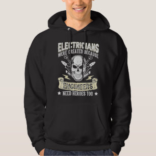 De elektricien werden Creëer ingenieurs hadden hel Hoodie
