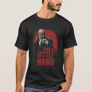De enge film neemt mijn kleine hand t-shirt
