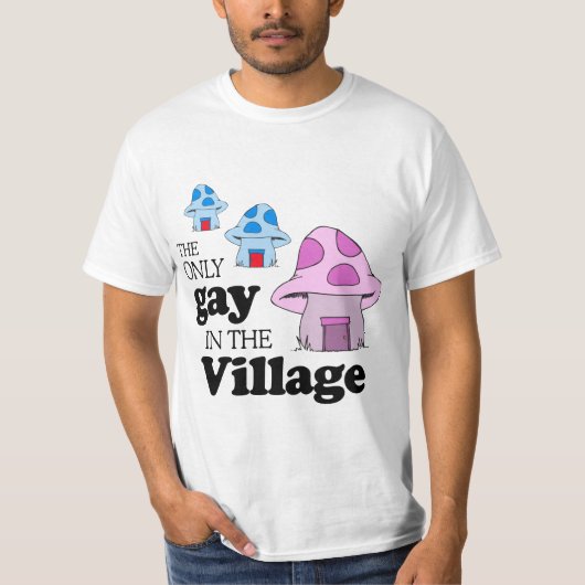 De enige homo in het dorp t-shirt (Voorkant)