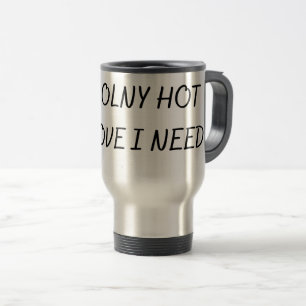 DE ENIGE HOT LIEFT DIE IK NODIG HEB REISBEKER