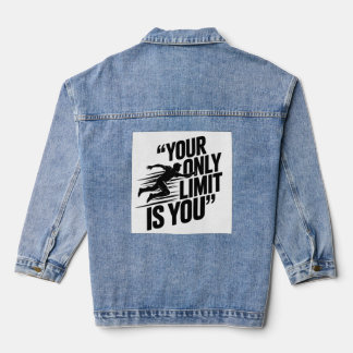 De enige limiet die jij hebt, ben jij denim jacket