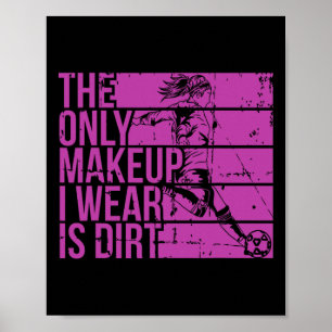 De enige make-up die ik draag is vuil meisjes voet poster