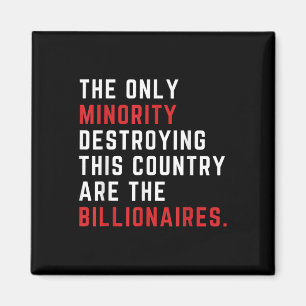 De enige minderheid die dit land vernietigt is de magneet