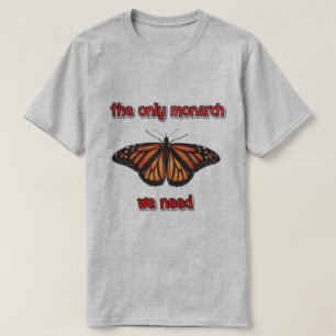 de enige monarch t-shirt
