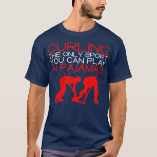 De enige sport die je in pyjama's kunt spelen, kru t-shirt