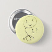 De extra Terrestrische Button! Ronde Button 5,7 Cm (Voorkant /achterkant)