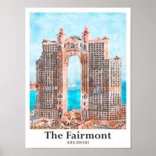 De Fairmont Abu Dhabi Waterverf Sketch Poster