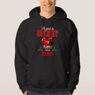 De favoriete Speler van de Hockey roept me Nanny M Hoodie