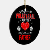De favoriete volleybalspeler roept me Vader Keramisch Ornament (Rechts)