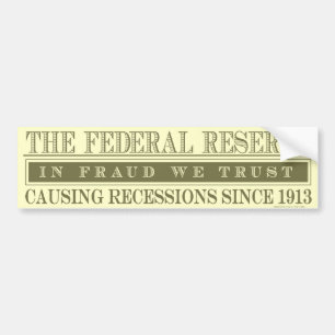 De Federal Reserve Bumpersticker