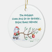 De Feestdagen komen zo snel Keramisch Ornament (Links)