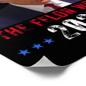 De felon won Trump in 2024 President TR Poster (Hoek)