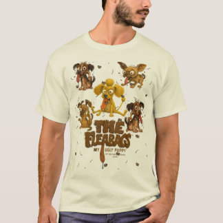 De Fleabags™ My Ugly Puppy™ T-shirt