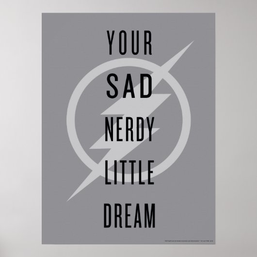 De flits | "Jouw Zad Nerdy Little Dream" Poster (Voorkant)