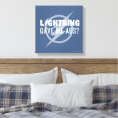 De flits | "Lightning Gave Me Abs?" Canvas Afdruk (Insitu (Slaapkamer))