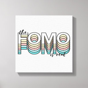 De Fomo is een echte Pastel Modern Mood Typografie Canvas Afdruk