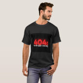 De Foutcode Die Loopt op Vertrouwen T-shirt (Voorkant volledig)