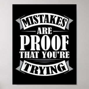 De fouten zijn bewijs dat u motiveringen probeert poster