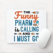 De Funny Pharm roept en ik moet gaan Muismat (Met muis)