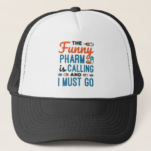 De Funny Pharm roept en ik moet gaan Trucker Pet