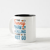 De Funny Pharm roept en ik moet gaan Tweekleurige Koffiemok (Voorkant links)