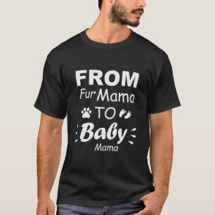 De Fur Mama À Baby Mama T-Shirt