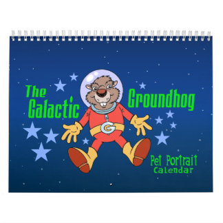 De Galactic Groundhog's Pet Portretkalender Kalender