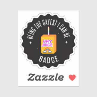 De Gayest zijn die ik kan zijn Sticker