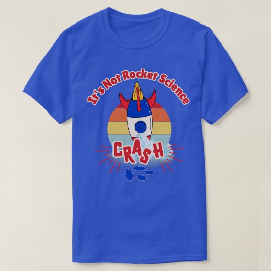 De geen Rocket Science T-shirt (Design voorkant)