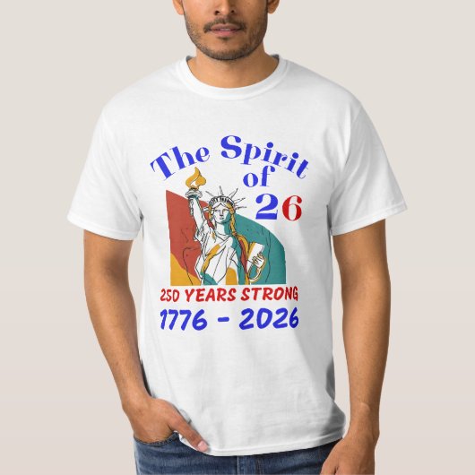 DE GEEST VAN 26: 250 JAAR STERK T-SHIRT (Voorkant)