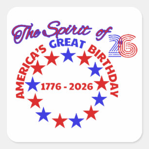 DE GEEST VAN 26 - DE GROTE VERJAARDAG VAN AMERIKA VIERKANTE STICKER