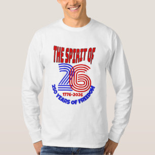 DE GEEST VAN 26 LEEFT VOORT: 250 JAAR VRIJHEID T-SHIRT