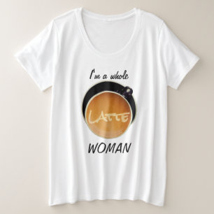 De gehele Grappige Humoristische Koffie van de Grote Maat T-shirt