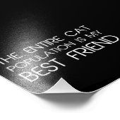 De gehele kattenpopulatie is mijn beste vriend foto afdruk (Hoek)