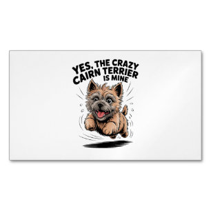 De gekke Cairn Terrier is van mij Magnetisch Visitekaartje