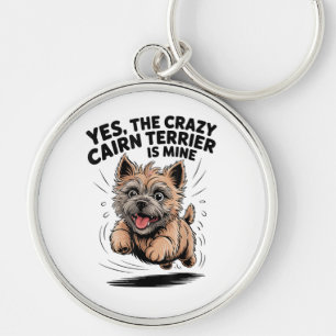 De gekke Cairn Terrier is van mij Sleutelhanger